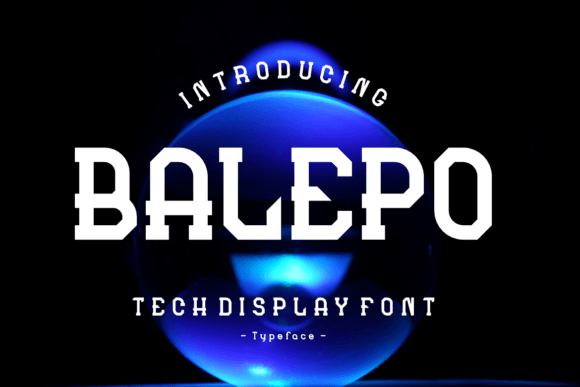 Balepo: A Display Font for Creative Publication Projects