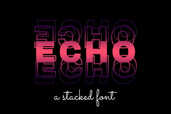 Echo Font: A Display Typeface for Digital Branding