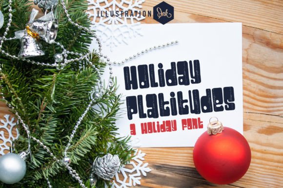 Holiday Platitudes Font: A Quirky Typography Boost for Your Brand