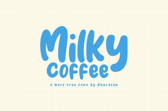 Milky Coffee: A Display Font for Modern Editorial Design