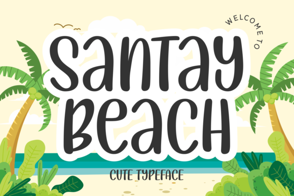 Santay Beach Font: A Playful Display Typeface for Digital Designers