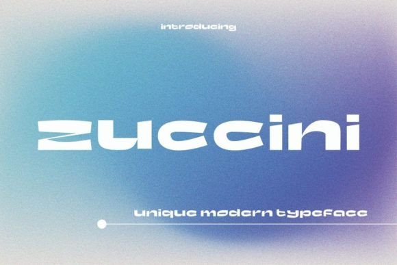 Zuccini Font: A Modern Typeface for Sleek Editorial Design